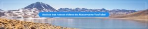 vlogs de viagem atacama